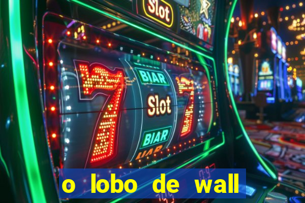 o lobo de wall street megaflix