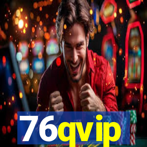 76qvip