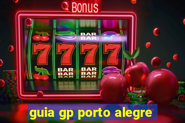 guia gp porto alegre