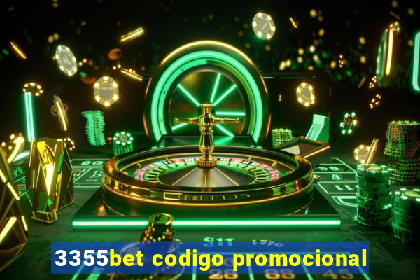 3355bet codigo promocional