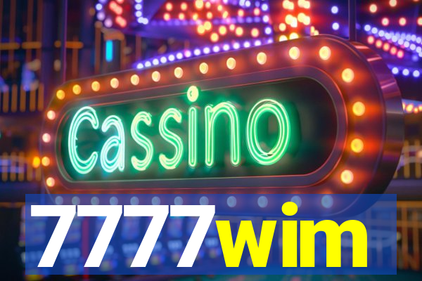 7777wim