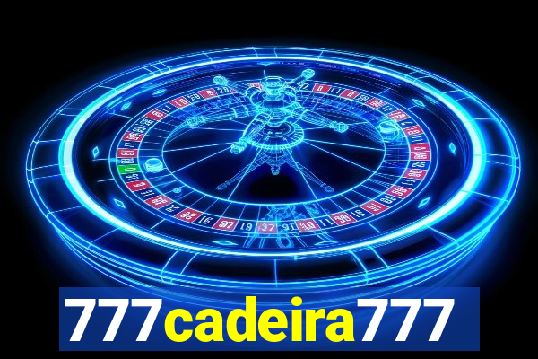777cadeira777