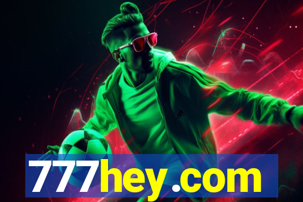 777hey.com