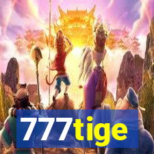 777tige