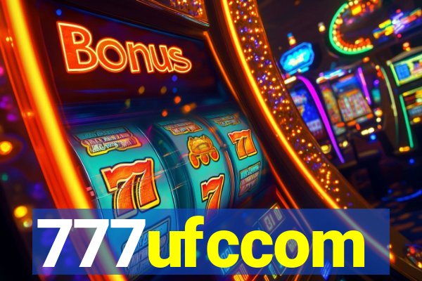 777ufccom