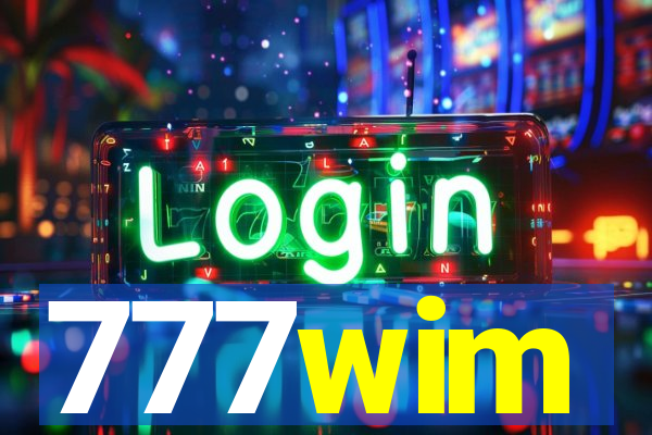 777wim