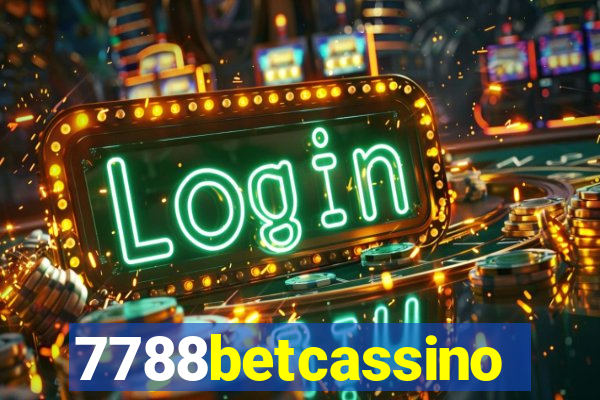 7788betcassino