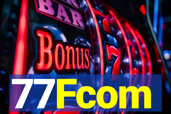 77Fcom