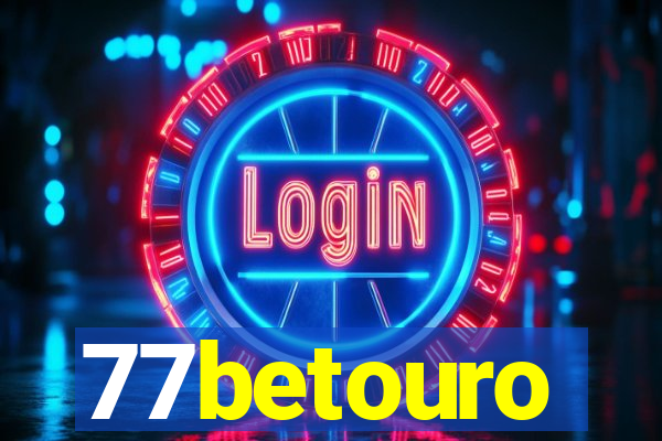 77betouro