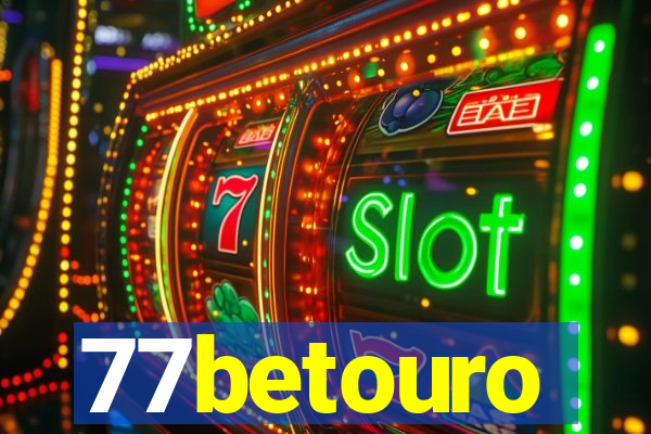 77betouro