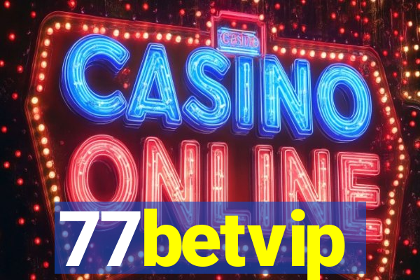 77betvip