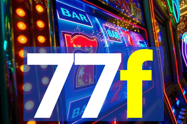 77f