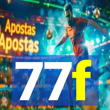 77f