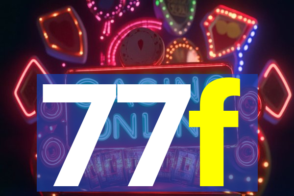 77f