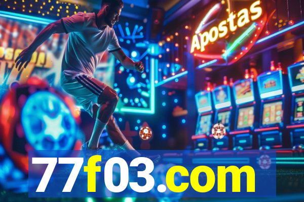 77f03.com