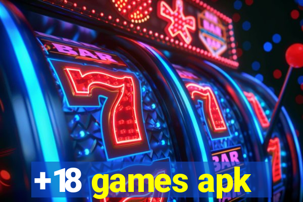 +18 games apk