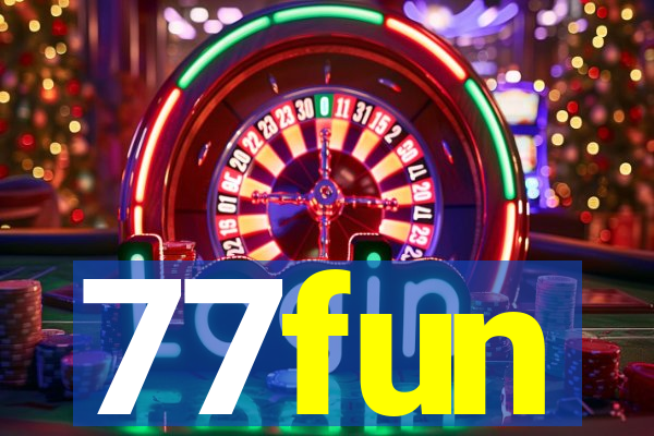 77fun