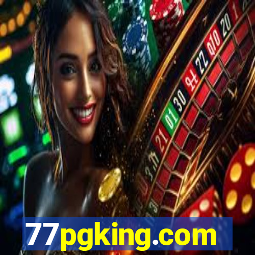 77pgking.com