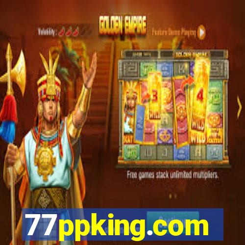 77ppking.com