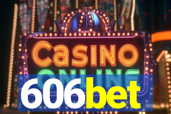 606bet