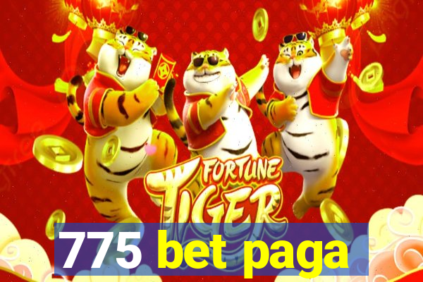 775 bet paga