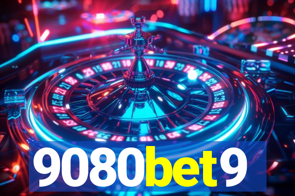 9080bet9