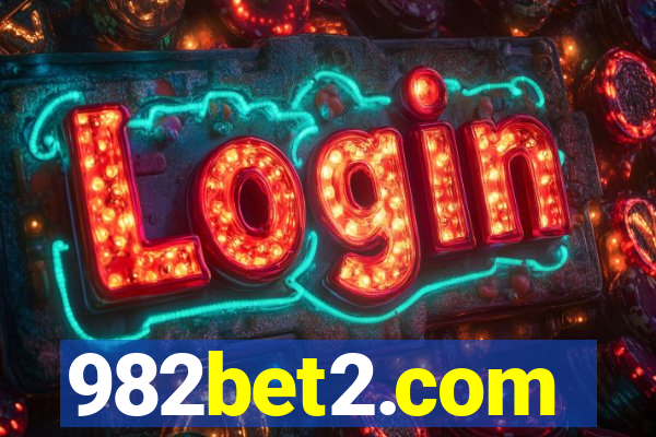 982bet2.com