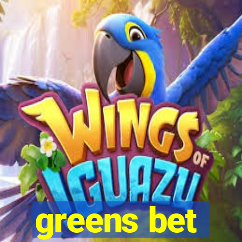 greens bet