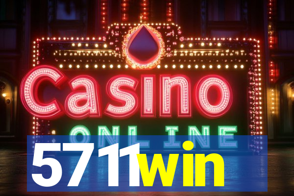 5711win