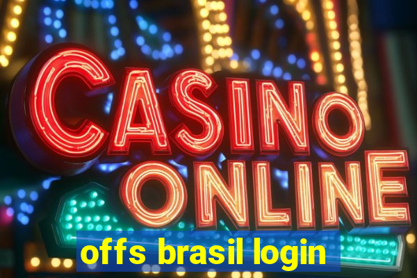 offs brasil login