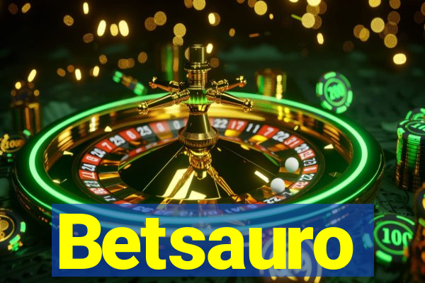 Betsauro