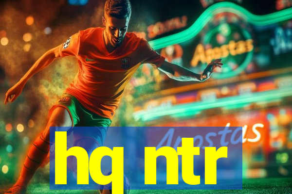 hq ntr