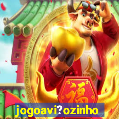 jogoavi?ozinho