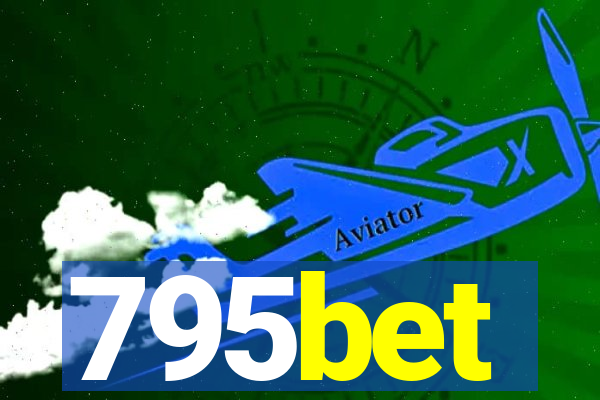 795bet