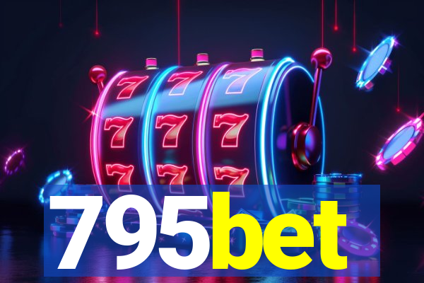 795bet