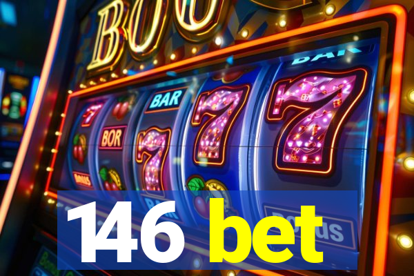 146 bet