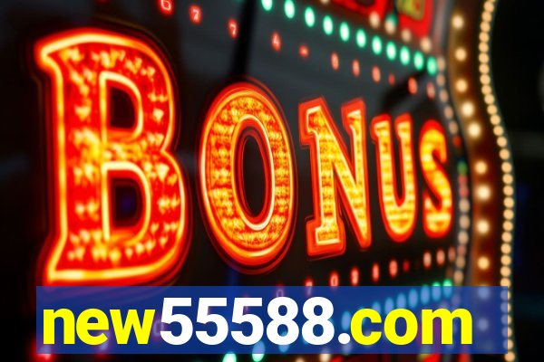 new55588.com