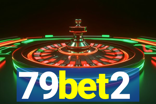 79bet2