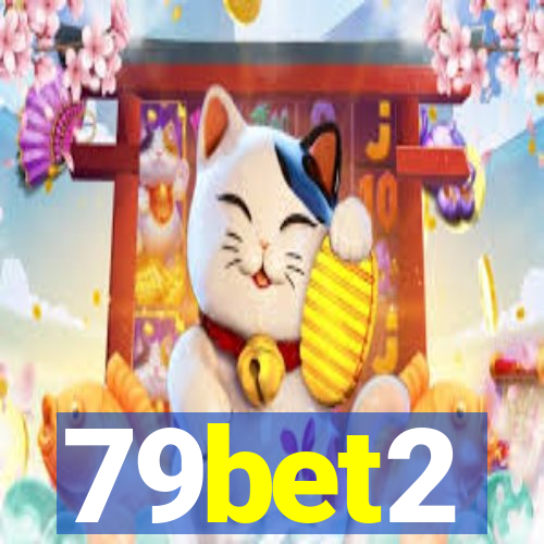 79bet2
