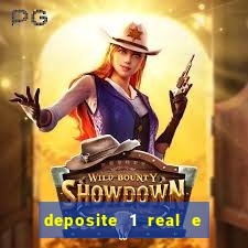 deposite 1 real e ganhe 20