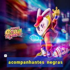 acompanhantes negras em sp