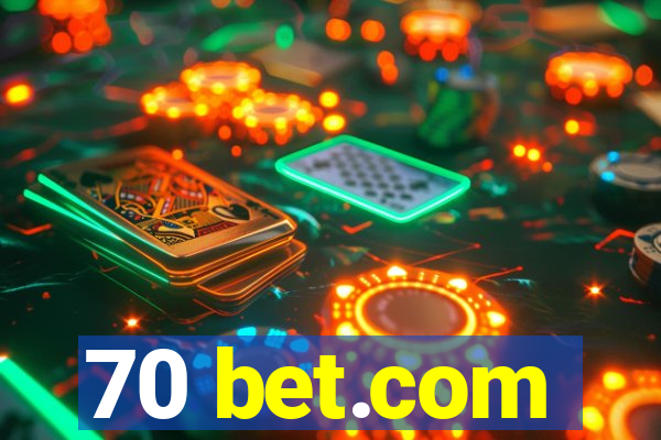 70 bet.com