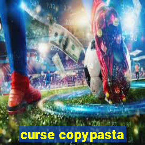 curse copypasta