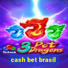 cash bet brasil