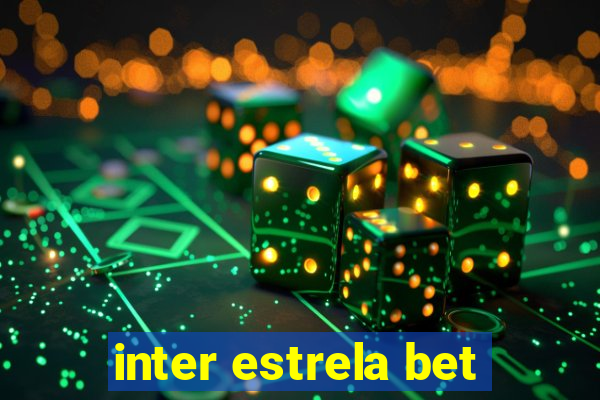 inter estrela bet