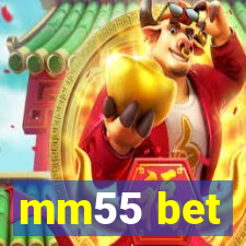 mm55 bet
