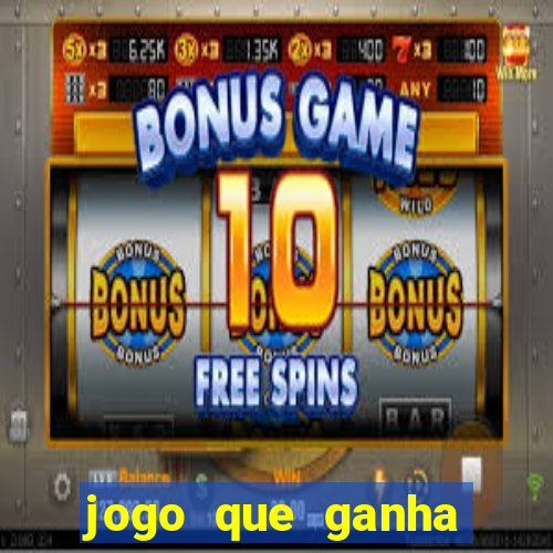 jogo que ganha dinheiro sem fazer deposito