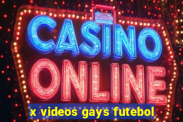 x videos gays futebol