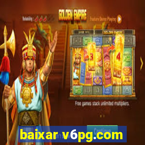 baixar v6pg.com