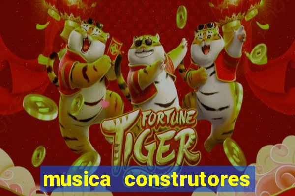musica construtores do futuro gilvan santos